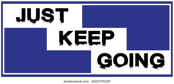 Keep Going Vector Design. Colorful Poster Art, Motivational Quote Sign, Isolated on White Background.