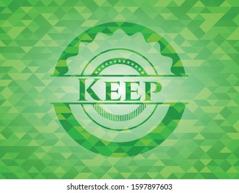 Keep green emblem with mosaic ecological style background. Vector Illustration. Detailed.