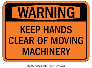 Keep hands clear warning sign and labels