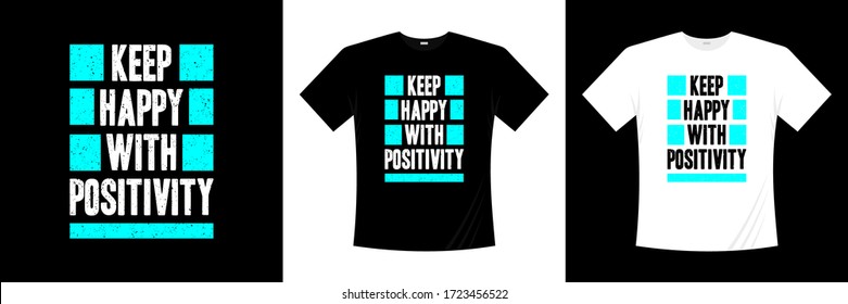 estar contentos con el diseño de camisetas de tipografía positiva