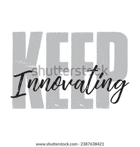 keep innovating text on white background.
