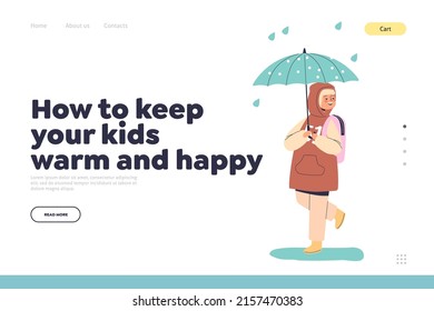 Keep kids warm and happy concept of landing page with girl walking under umbrella in rainy weather happy smiling. Schoolgirl child in safety from rain with parasol. Cartoon flat vector illustration