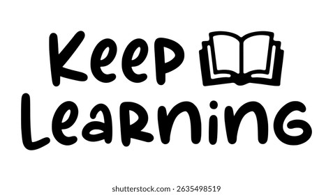 keep learning lettering. vector illustration