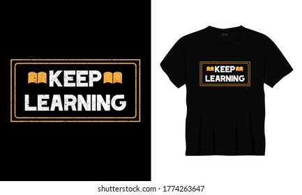 Typografie-T-Shirt-Design von "Keep Learning"