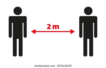 Keep at least 2 meter distance from others. Coronavirus caution sign.