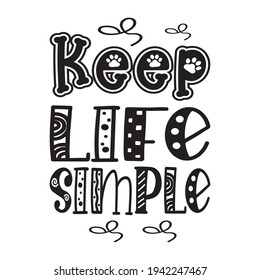 keep life simple the quote letters