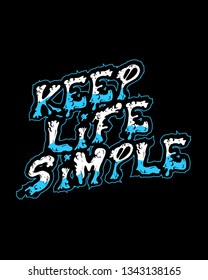 keep life simple quotes design with duotone