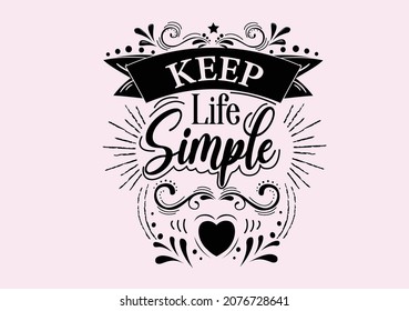 keep life simple vector art design hand drawn
