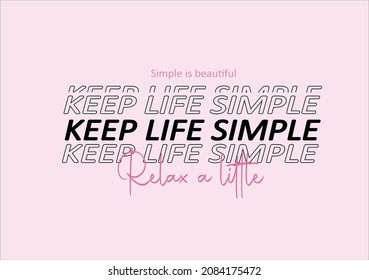 keep life simple vector art design hand drawn