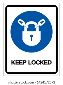 Keep Locked Symbol Sign, Vector Illustration, Isolate On White Background Label .EPS10