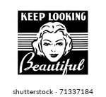 Keep Looking Beautiful - Retro Ad Art Banner