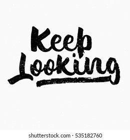 Keep Looking Images Stock Photos Vectors Shutterstock