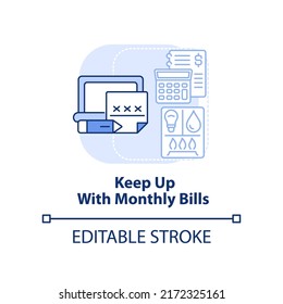 Keep up with monthly bills light blue concept icon. Regular payments. Road trip tip abstract idea thin line illustration. Isolated outline drawing. Editable stroke. Arial, Myriad Pro-Bold fonts used