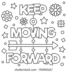 Keep moving forward. Coloring page. Vector illustration.