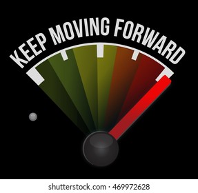 keep moving forward meter sign concept illustration design graphic