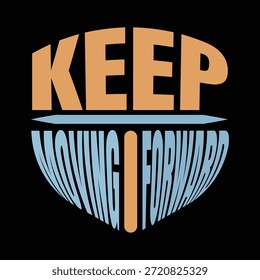 Siga avanzando Diseño de tipografía motivacional para fitness y estilo de vida