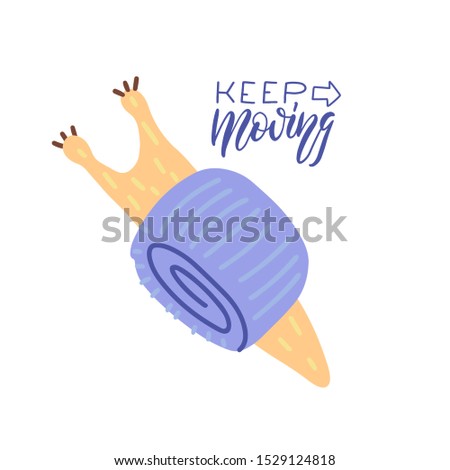 Keep moving lettering quote. Flat Hand drawn view from above Snail vector illustration. Graphic for typography poster, card, label, flyer, page, banner, baby wear, nursery. Scandinavian style