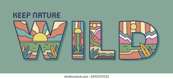 Mantener la naturaleza salvaje mono línea diseño plano con la letra "WILD" naturaleza montaña diseño interior