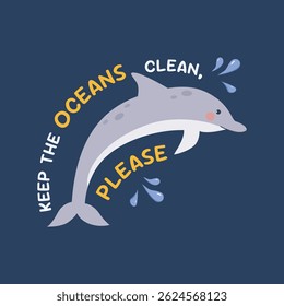Mantenha os oceanos limpos em um fundo isolado. Conceito do Dia Mundial dos Oceanos para design de camiseta, cartaz, banner, mídia social, cartões de saudação.Ilustração vetorial. Salve o planeta.