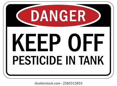Keep off warning sign and labels