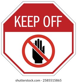 Keep off warning sign and labels