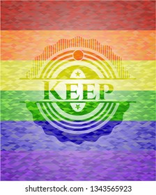 Keep on mosaic background with the colors of the LGBT flag