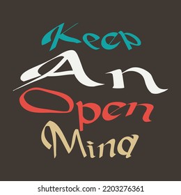 keep an open mind quotes perfect for design project