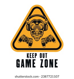 Keep out game zone vector sign sticker with alien head in headphones and two gamepads on yellow background. Hand drawn. Not AI generated