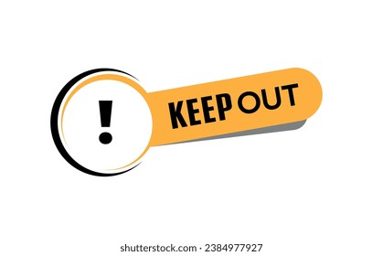 keep out sign on white background