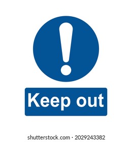Keep out sign. Vector illustration flat design. Isolated on white background. Symbol exit. Exclamation mark and informative text.