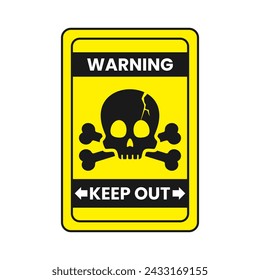 KEEP OUT WITH Skull with Crossbones Warning sign vector illustration