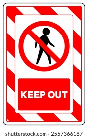 Keep Out Symbol Sign, Vector Illustration, Isolate On White Background Label.EPS10