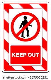 Keep Out Symbol Sign, Vector Illustration, Isolate On White Background Label.EPS10
