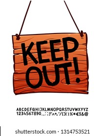 "Keep Out!" text on the Wooden Sign. Font included