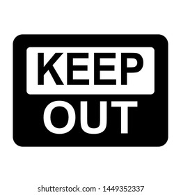 Keep Out Warning Attention Sign Symbol Stock Vector (Royalty Free ...