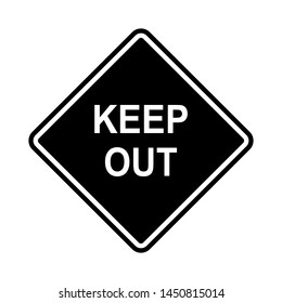 
Keep Out Warning or Attention Sign Symbol.