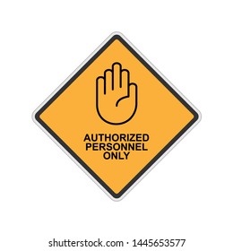 Keep Out Warning, Prohibitation or Attention Sign Symbol.