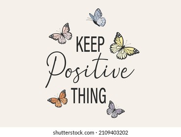 Keep Positive Butterflies Vector Art Design Stock Vector (Royalty Free ...