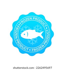Keep product fish label. Vector on isolated white background. EPS 10. Keep frozen food product package label. Keep frozen in fridge, snowflake icon. Vector illustration
