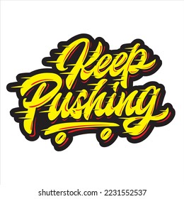 Keep Pushing. Vector illustration on white background.