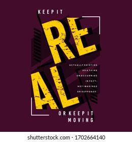 keep it real text frame graphic design vector illustration for kids t shirt print