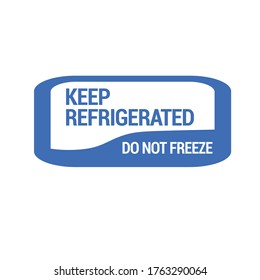 Keep Refrigerated Do Not Freeze Food Stock Vector (Royalty Free) 1763290064