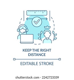 Keep right distance turquoise concept icon. Call center customer service agent skill abstract idea thin line illustration. Isolated outline drawing. Editable stroke. Arial, Myriad Pro-Bold fonts used
