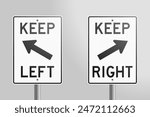 Keep Right and Left Sign: vector illustration of traffic signs warning drivers to keep right and left
