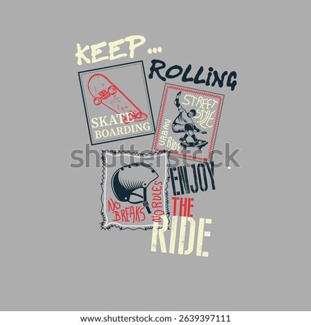 Keep Rolling Skate Board Badges vector graphic design