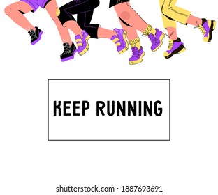 Keep running banner idea with legs of runners in sport shoes, cartoon vector illustration. Run competition or marathon bright colorful banner or poster template.