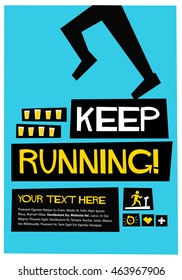 Keep Running!  (Flat Style Vector Illustration Health and Fitness Quote Poster Design)