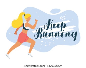 Keep running flat vector illustration. Running blond-haired woman cartoon character. Caucasian girl jogging in sport clothes isolated design element. Sport, exercising poster with lettering