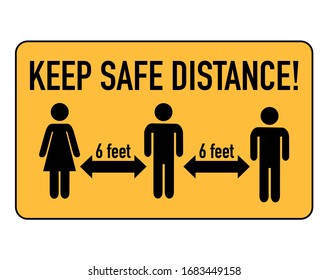 Keep safe distance, 6 feet. Coronavirus spreading prevention.