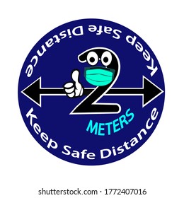 Keep a safe distance sign, two meters social distance due to the covid19 pandemic, fun number 2 character, vector illustration